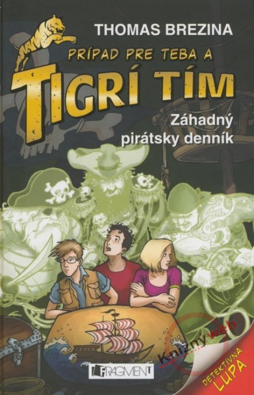 Kniha: Tigrí tím - Záhadný pirátsky denník - Brezina Thomas
