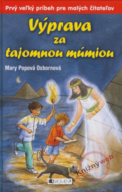 Kniha: Výprava za tajomnou múmiou - Magický domček - Osbornová Mary Pope