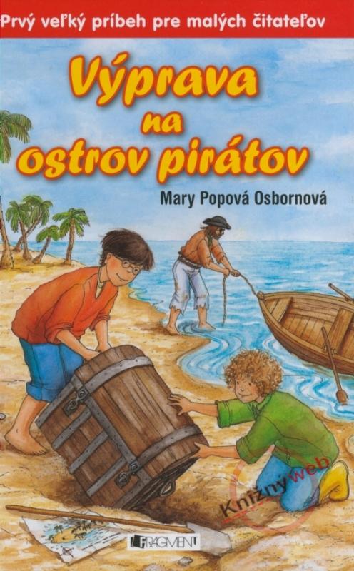 Kniha: Výprava na ostrov pirátov - Magický domček - Osbornová Mary Pope