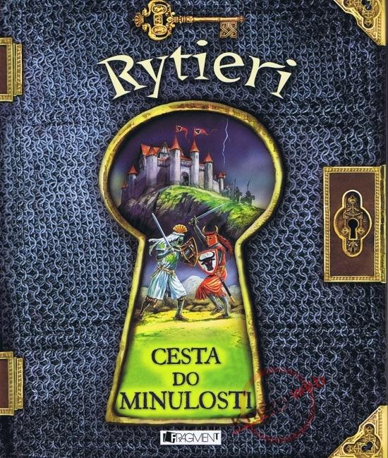 Kniha: Cesta do minulosti . Rytieri - Harris Nicholas