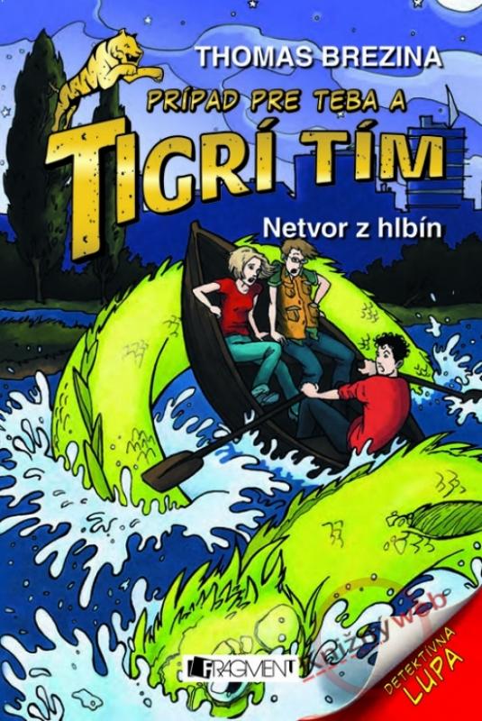 Kniha: Tigrí tím . Netvor z hlbín - Brezina Thomas