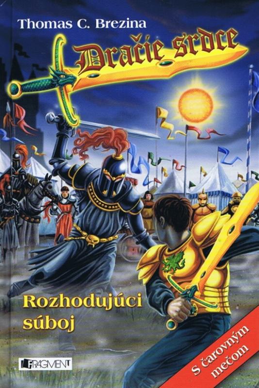 Kniha: Dračie srdce 10 . Rozhodujúci súboj - Brezina Thomas