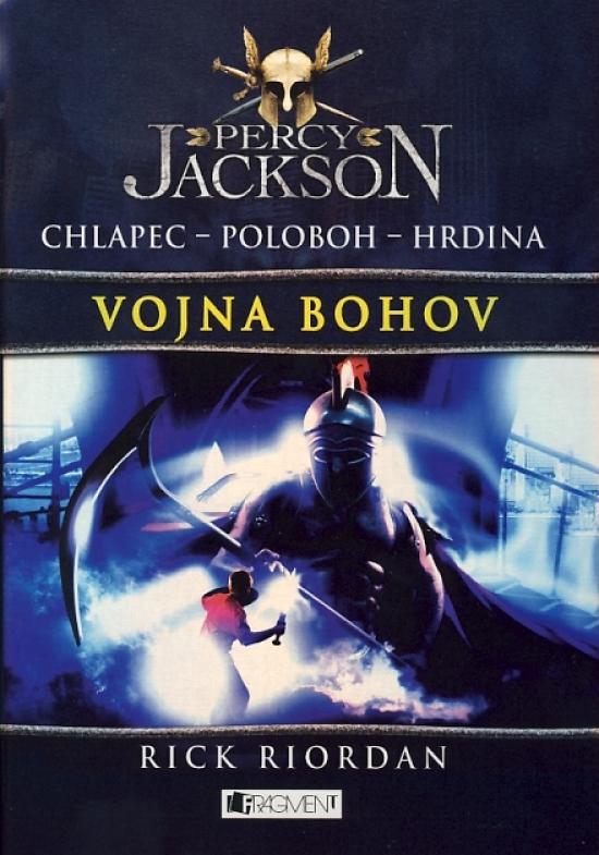 Kniha: Percy Jackson 5 . Vojna bohov - Riordan Rick