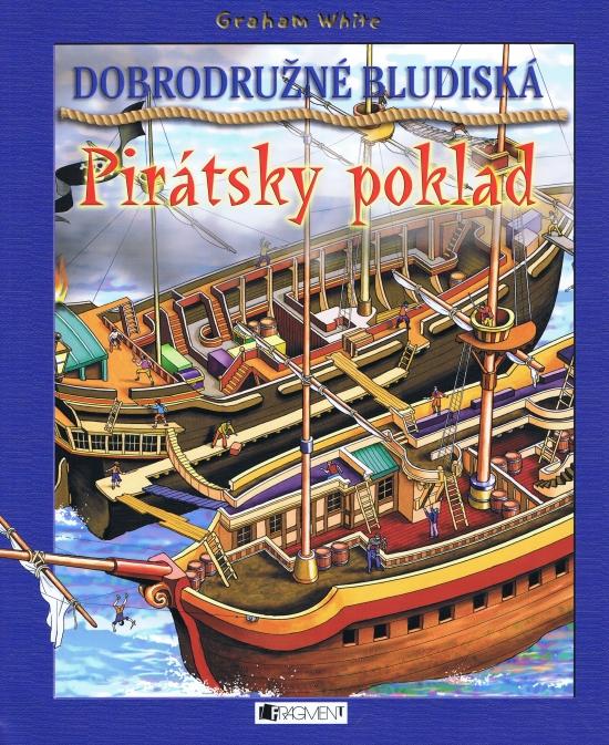 Kniha: Dobrodružné bludiská - Pirátsky poklad - Graham White