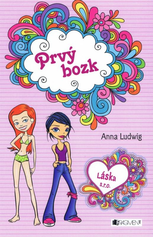 Kniha: Prvý bozk - Ludwig Anna