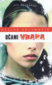 Desivé splynutie: Očami vraha