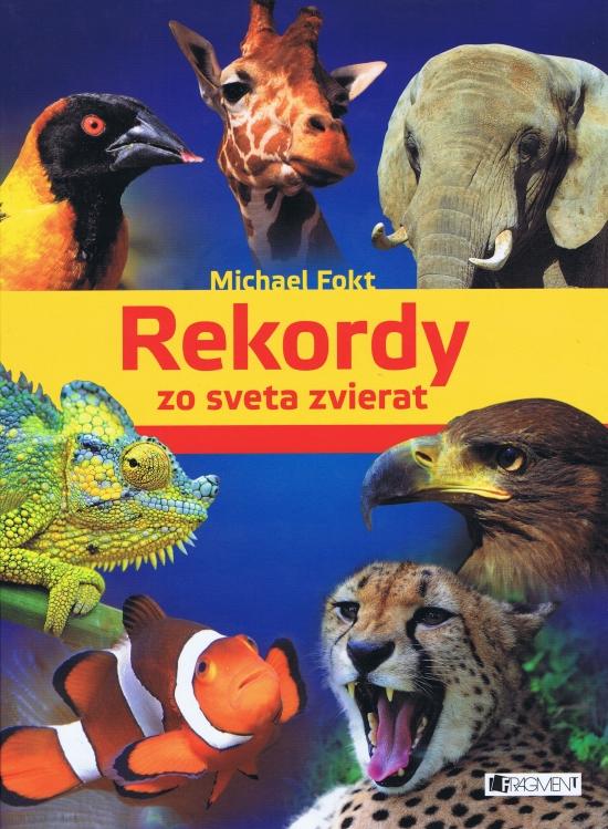 Kniha: Rekordy zo sveta zvieratautor neuvedený