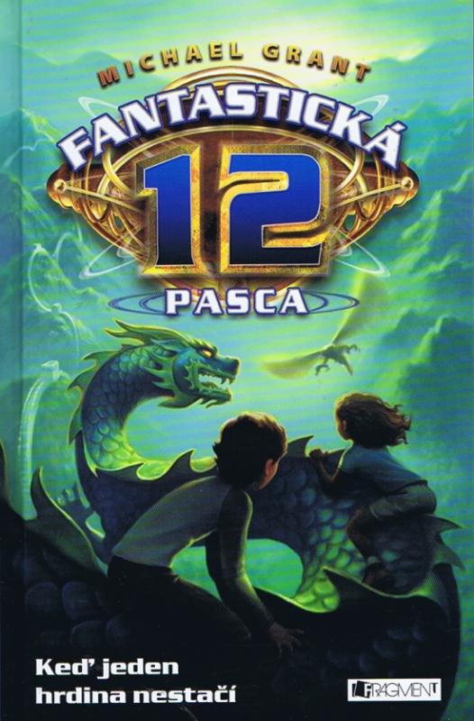 Kniha: Fantastická 12_2.: Pasca - Michael Grant