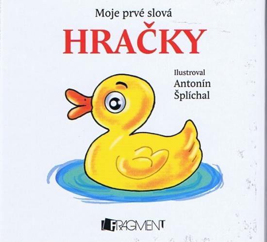 Kniha: Moje prvé slová - Hračky - Šplíchal Antonín