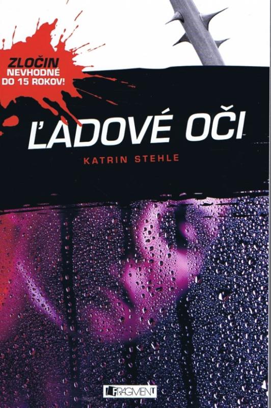 Kniha: Zločin 2 : Ľadové oči - Katrin Stehle