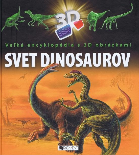 Kniha: Svet dinosaurovautor neuvedený