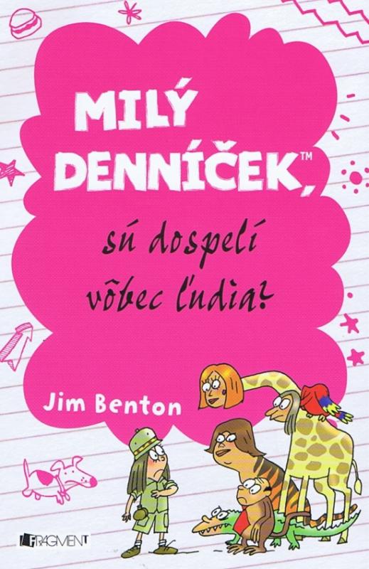 Kniha: Milý denníček, sú dospelí vôbec ľudia? - Jim Benton