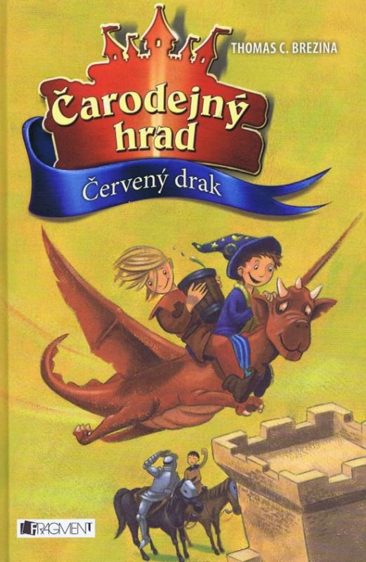 Kniha: Čarodejný hrad 4 . Červený drak - Thomas Brezina