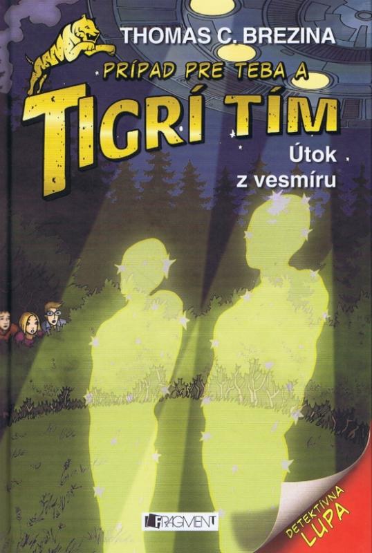 Kniha: Tigrí tím . Útok z vesmíru - Thomas Brezina