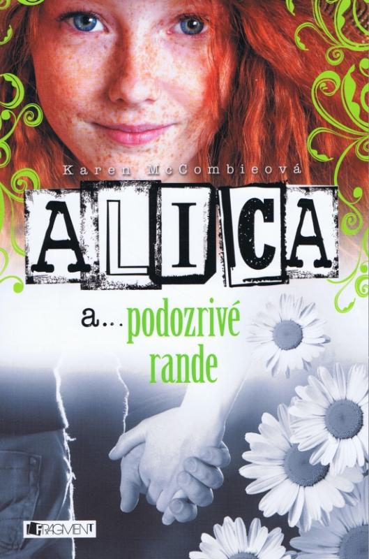 Kniha: Alica a... podozrivé rande - Karen McCombieová