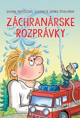 Kniha: Záchranárske rozprávky - Zuzana Pospisilova
