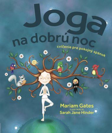 Kniha: Joga na dobrú noc - Mariam Gates