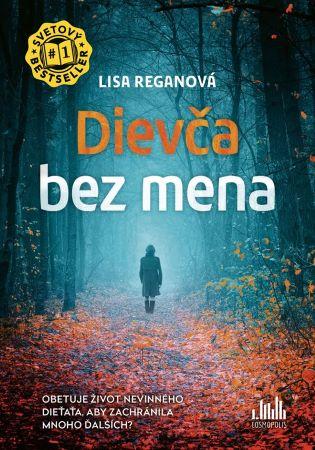 Kniha: Dievča bez mena - Lisa Reganová