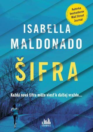 Kniha: Šifra - Isabella Maldonado