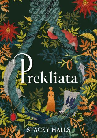 Kniha: Prekliata - Stacey Halls