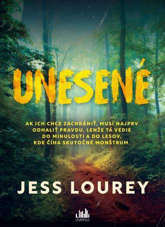 Kniha: Unesené - Jess Lourey