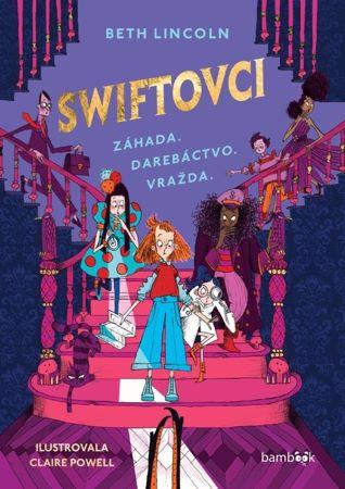 Kniha: Swiftovci - Beth Lincoln