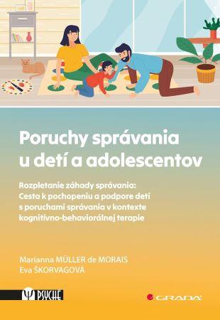 Kniha: Poruchy správania u detí a adolescentov - Marianna Muller de Morais
