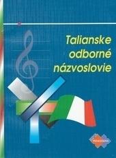 Kniha: Talianske odb. názvoslovie pre konzervatóriá - Tibor Ghillány