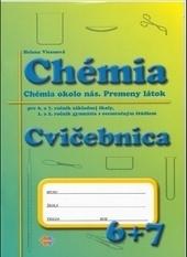Kniha: Cvičebnica - Chémia pre 6. a 7. ročník základnej školy a 1. a 2. roč. gymnázia s osemročným štúdiom - Helena Vicenová