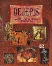Kniha: Dejepis pre 9. ročník špeciálnych základných škôl - Kvetoslava Mojtová