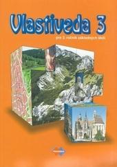 Kniha: Vlastiveda pre 3. ročník základnej školy - Kolektív autorov