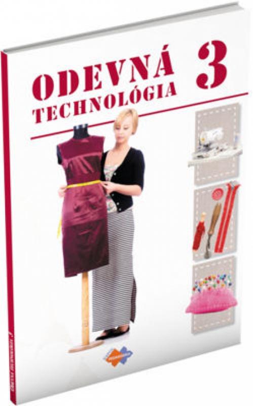 Kniha: Odevná technológia pre 3. ročník UO ( krajčír, krajčírka ) - Šoltésová Jana