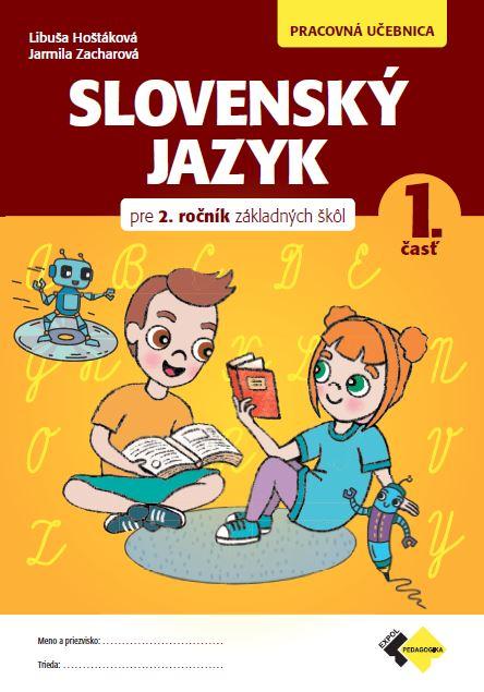 Kniha: Slovenský jazyk pre 2.ročník ZŠ - 1.časť - PhD.