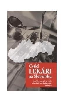 Kniha: Českí lekári na Slovensku - Kolektív autorov