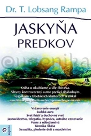 Kniha: Jaskyňa predkov - T. Lobsang Rampa