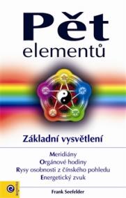 Pět elementu - Základní vysvětlení