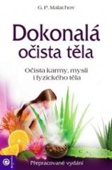 Kniha: Dokonalá očista těla - G. P. Malachov