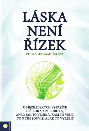 Kniha: Láska není řízek - Petra Halamíčková