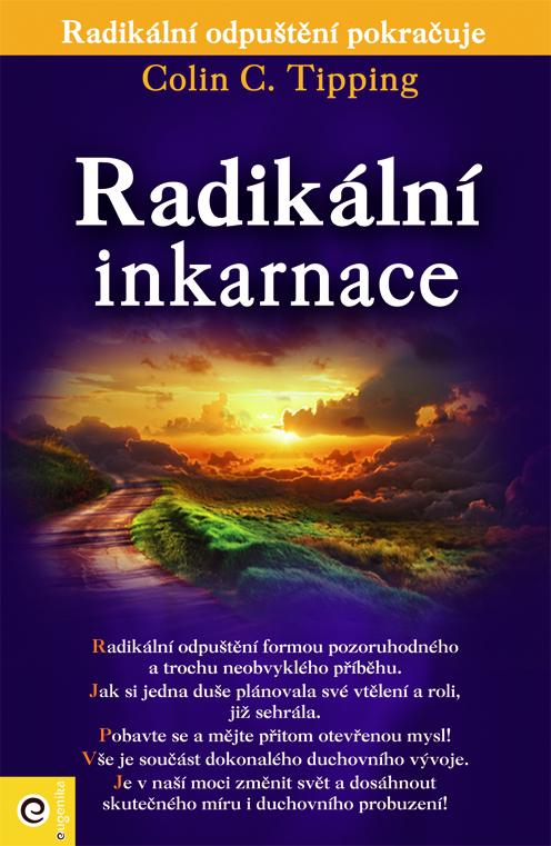 Kniha: Radikální inkarnace - Colin C. Tipping