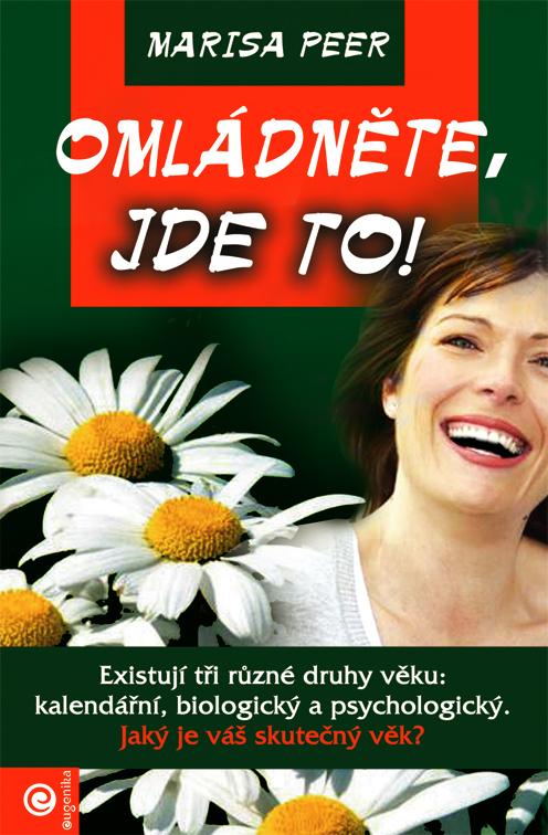 Kniha: Omládněte - jde to! - Marisa Peer