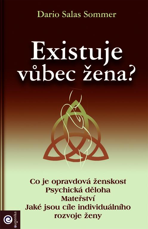 Kniha: Existuje vůbec žena? - Dario Salas Sommer