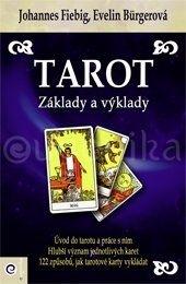 Tarot - Základy a výklady