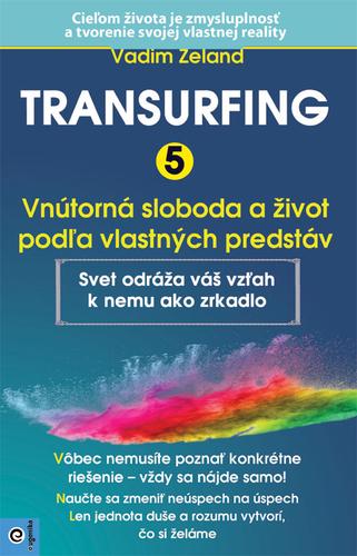 Kniha: Transurfing 5 - Vadim Zeland