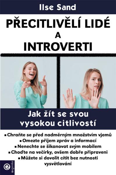Kniha: Přecitlivělí lidé a introverti - Ilse, Sande