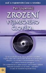 Zrození výjimečného člověka - Tertium Organum 3