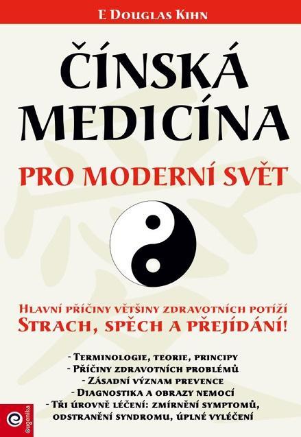 Kniha: Čínská medicína pro moderní svět - E. Kihn Douglas