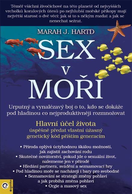 Kniha: Sex v moři - J. Hartd Marah