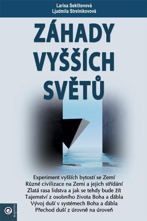 Kniha: Záhady vyšších světů - Seklitovová, L. Strelnikovová L.