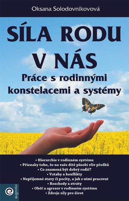 Kniha: Síla rodu v nás – Práce s rodinnými konstelacemi a systémy - Solodovnikovová Oksana