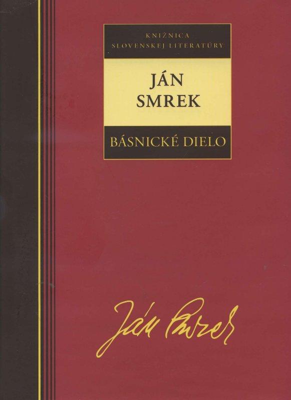 Kniha: Básnické dielo - Ján Smrek - Ján Smrek